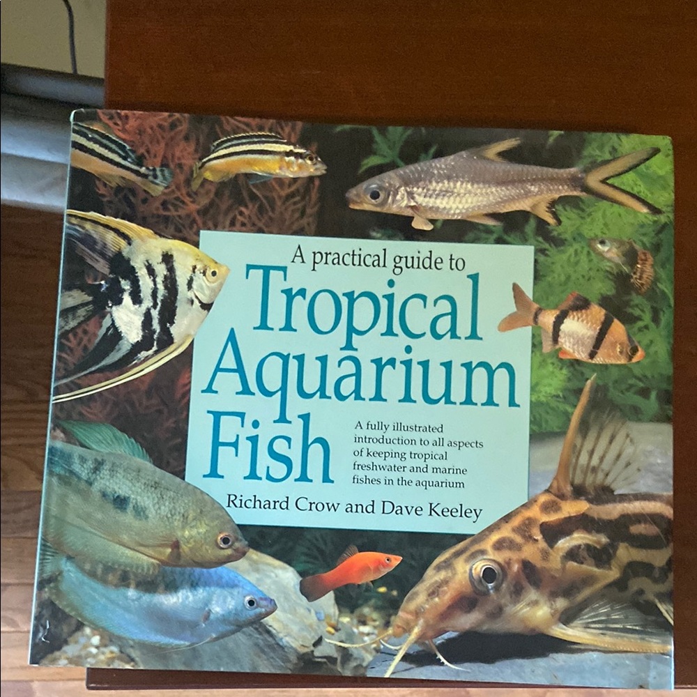 A Practical Guide to Tropical Aquarium Fish Book
